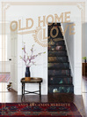 Cover image for Old Home Love